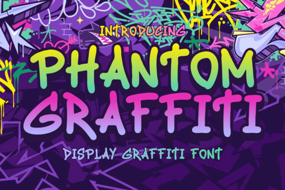 Phantom Graffiti: The Street-Ready Typeface for Bold Projects