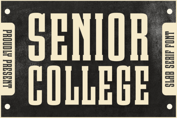Senior College: Bold Slab Serif for Vintage & Modern Design